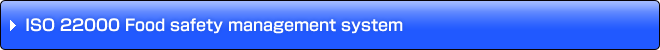 ISO 22000 Food safety management system