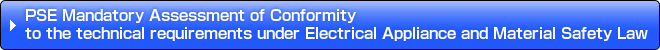 PSE Mandatory Conformity Assessment