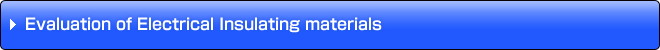 Evaluation of Insulating Materials