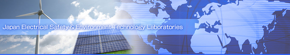 JAPAN ELECTRICAL SAFETY & ENVIRONMENT TECHNOLOGY LABORATORIES